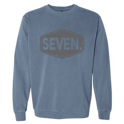 7th Birthday Of Boy Or Girl 7 Years Old Seven Garment-Dyed Sweatshirt