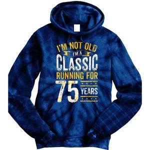 75th Birthday Present I 75 Year Old Classic Tie Dye Hoodie