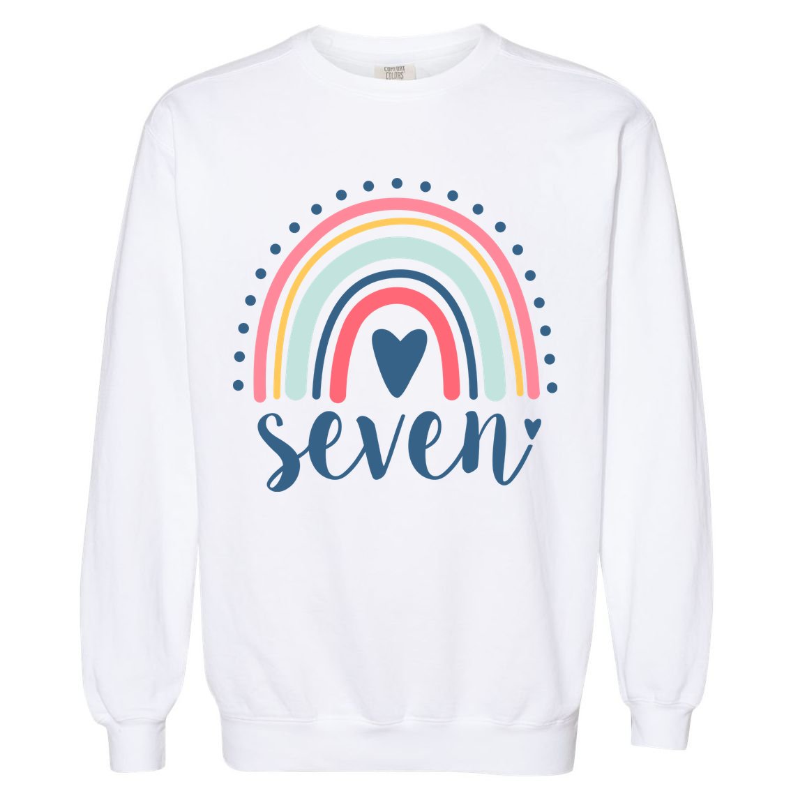 7th Birthday Rainbow Seven Year Old Cute Garment-Dyed Sweatshirt