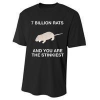 7 Billion Rats And You Are The Stinkiest Performance Sprint T-Shirt