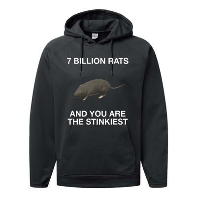 7 Billion Rats And You Are The Stinkiest Performance Fleece Hoodie