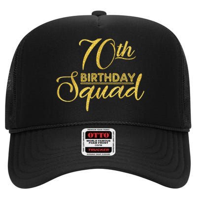 70th Birthday Squad Party Birthday Bday Yellow Gold Birthday High Crown Mesh Back Trucker Hat