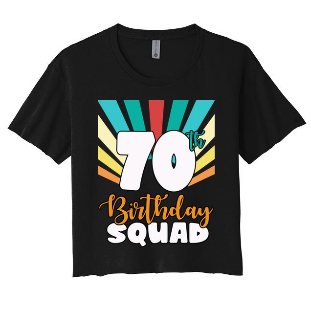 70th Birthday Squad 70 Years Old Crop Top