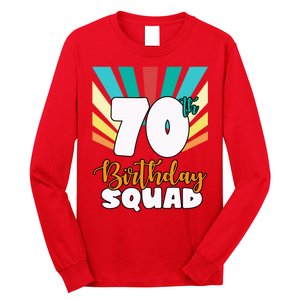 70th Birthday Squad 70 Years Old Long Sleeve Shirt