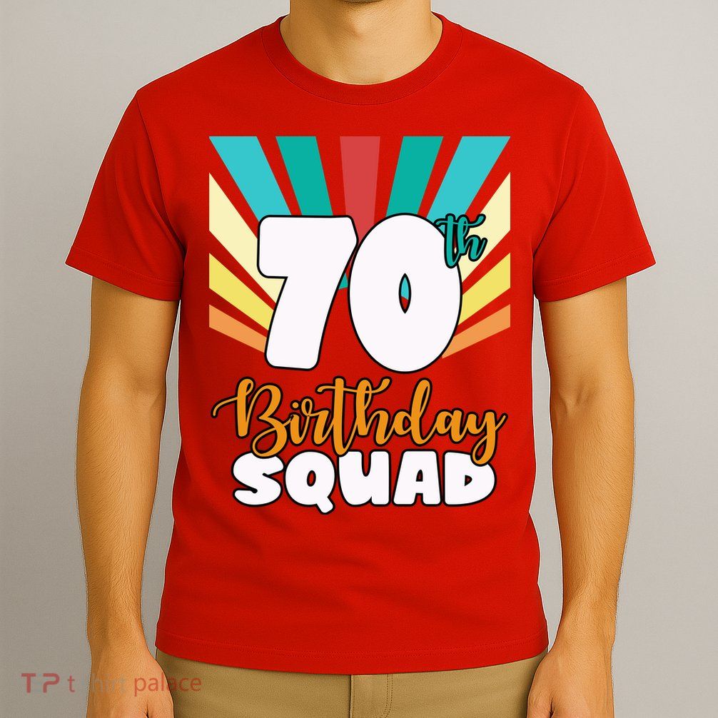 70th Birthday Squad 70 Years Old T-Shirt