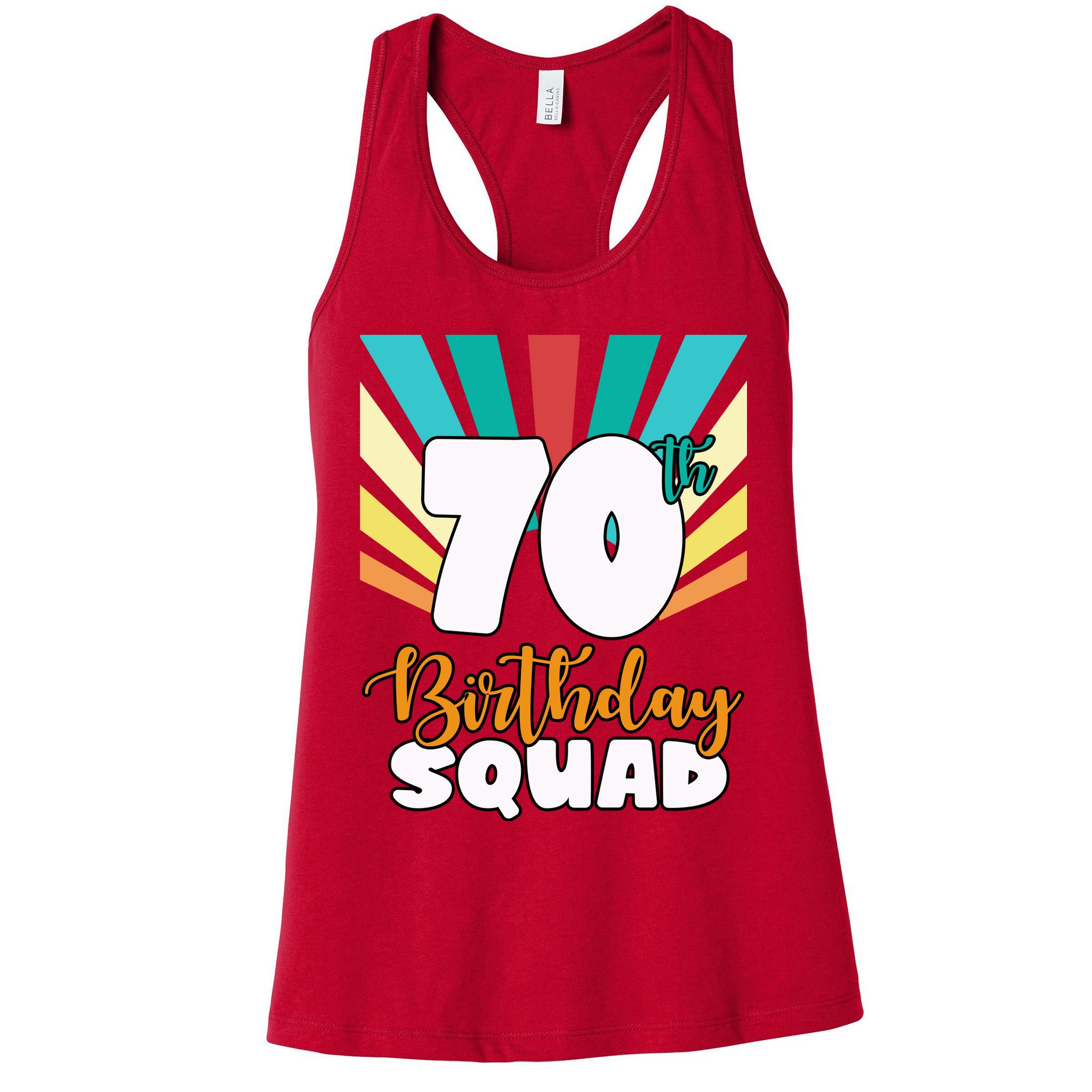 70th Birthday Squad 70 Years Old Womens Tank Top
