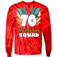 70th Birthday Squad 70 Years Old Tie-Dye Long Sleeve Shirt