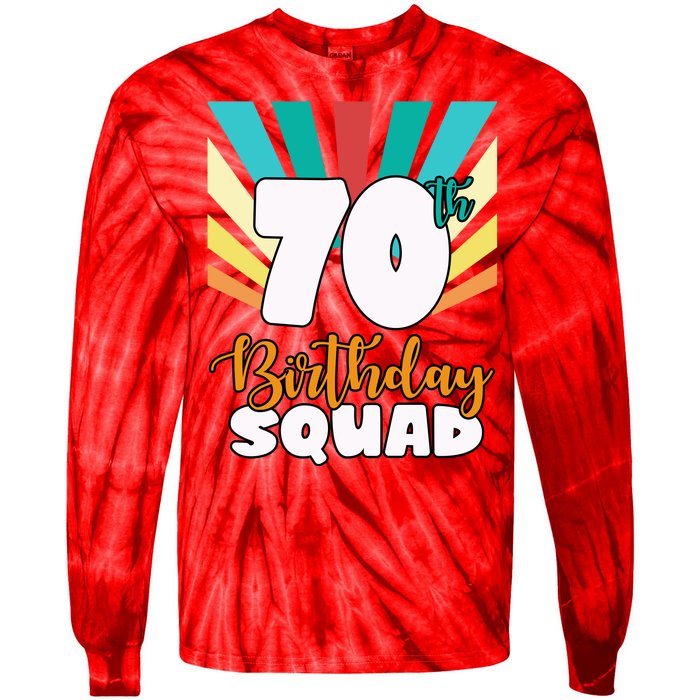 70th Birthday Squad 70 Years Old Tie-Dye Long Sleeve Shirt