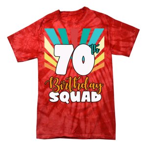 70th Birthday Squad 70 Years Old Tie-Dye T-Shirt