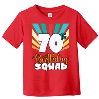 70th Birthday Squad 70 Years Old Toddler T-Shirt