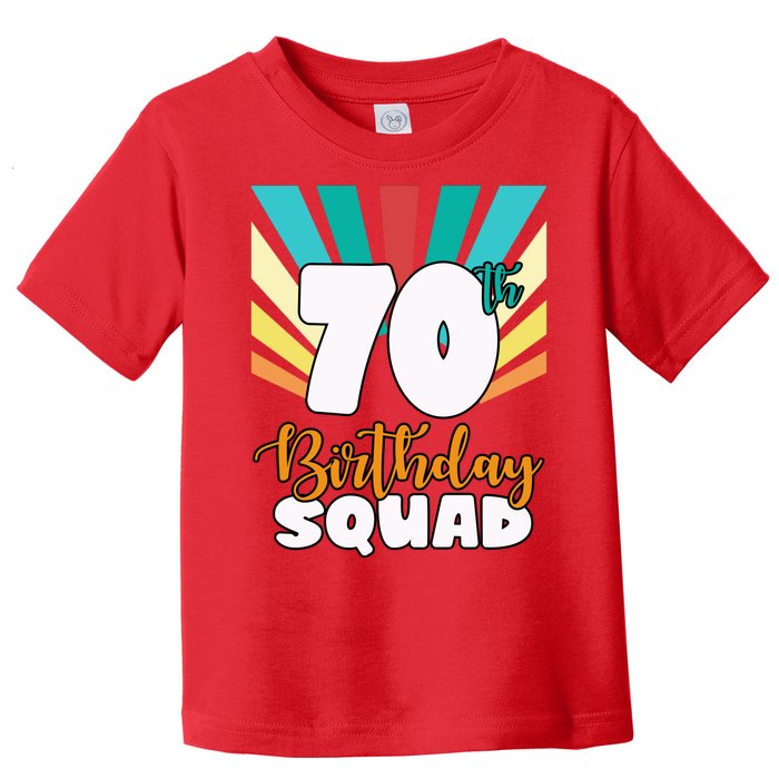 70th Birthday Squad 70 Years Old Toddler T-Shirt