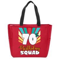 70th Birthday Squad 70 Years Old Zip Tote Bag