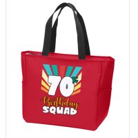 70th Birthday Squad 70 Years Old Zip Tote Bag