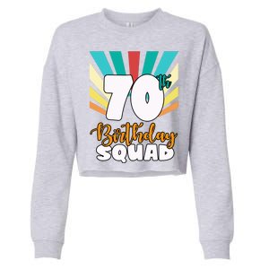 70th Birthday Squad 70 Years Old Cropped Pullover Crew