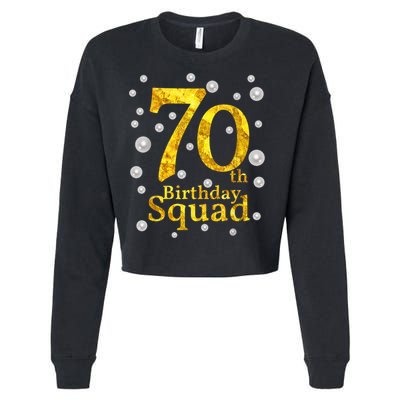 70th Birthday Squad Party Bday Gold Pearl Print Matching Cropped Pullover Crew