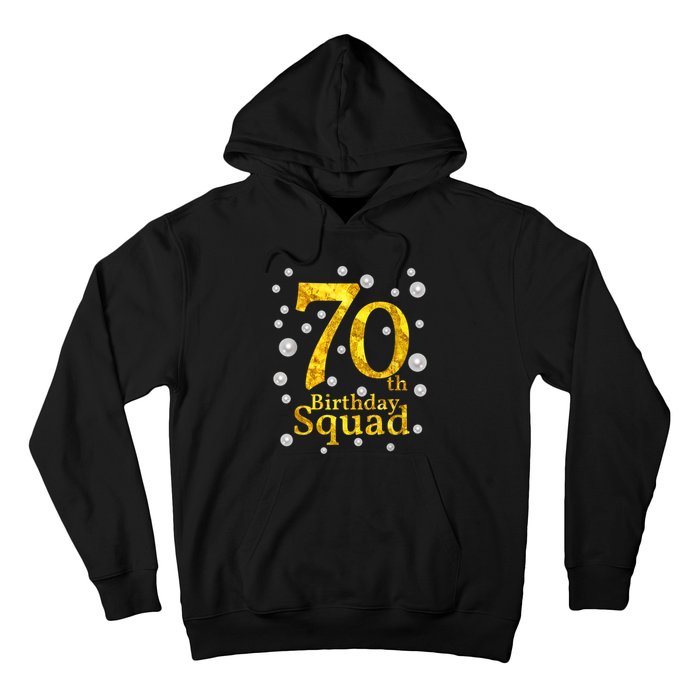 70th Birthday Squad Party Bday Gold Pearl Print Matching Hoodie