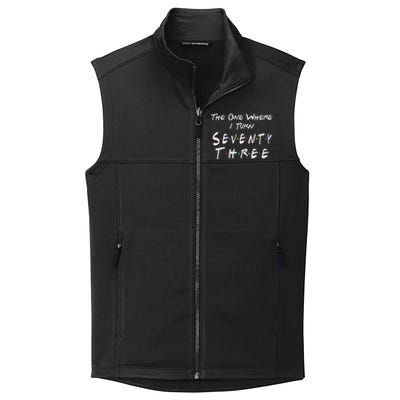 73rd Birthday The One Where I Turn Seventy Three Retro Collective Smooth Fleece Vest