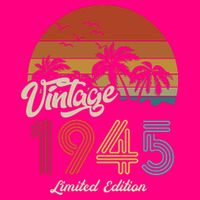 78th Birthday Vintage Limited Edition 1945 Sweatshirt