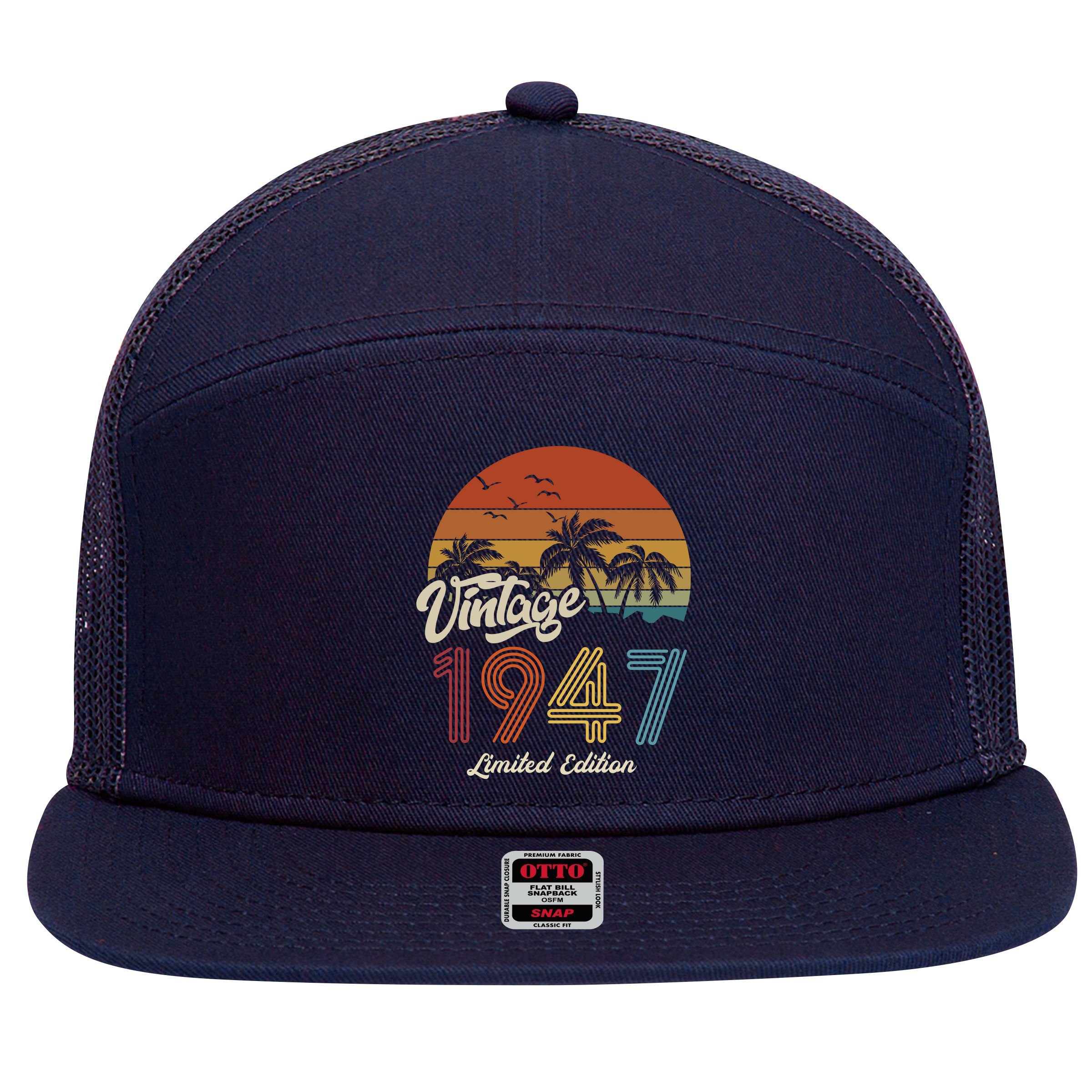76th Birthday Vintage Limited Edition 1947 7 Panel Mesh Trucker Snapback Hat
