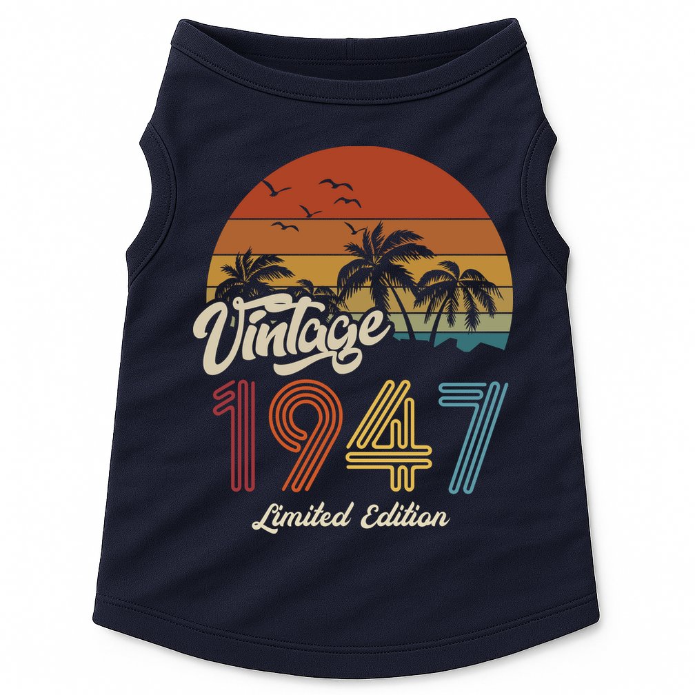 76th Birthday Vintage Limited Edition 1947 Doggie Tank