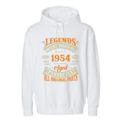 70th Birthday Vintage Legends Born In 1954 70 Years Old Garment-Dyed Fleece Hoodie