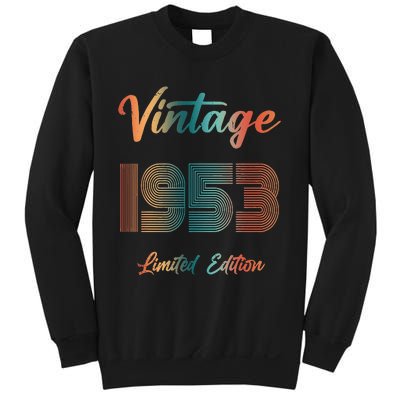 70th Birthday Vintage 1953 Limited Edition 70 Years Old Sweatshirt