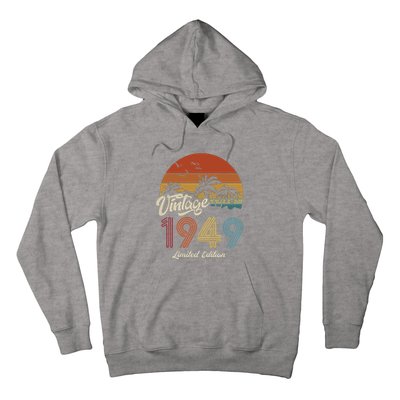 74th Birthday Vintage Limited Edition 1949 Hoodie