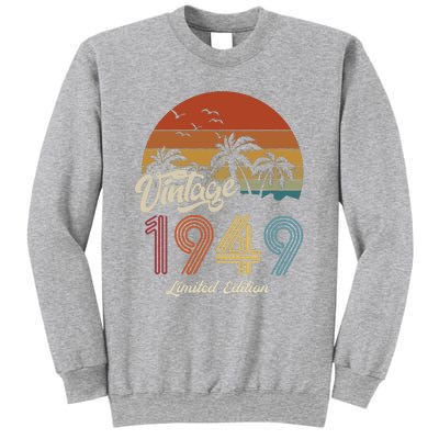 74th Birthday Vintage Limited Edition 1949 Sweatshirt