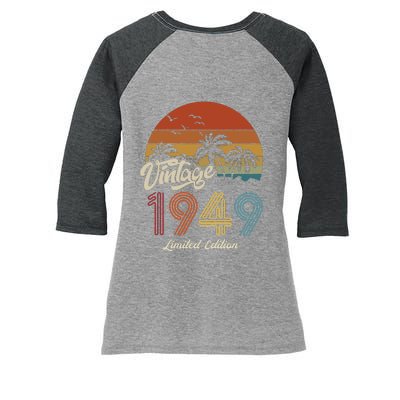 74th Birthday Vintage Limited Edition 1949 Women's Tri-Blend 3/4-Sleeve Raglan Shirt