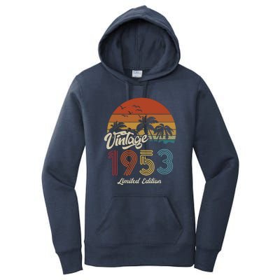 70th Birthday Vintage Limited Edition 1953 Women's Pullover Hoodie