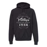 75th Birthday Vintage Legend Since 1948 Premium Hoodie