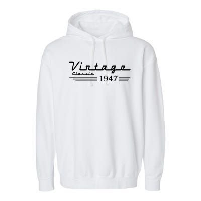 75th Birthday Vintage 1947 Classic Garment-Dyed Fleece Hoodie