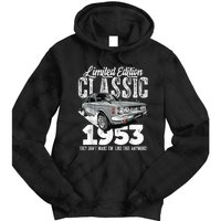 70th birthday Vintage Classic Car 1953 B-day 70 year old Tie Dye Hoodie