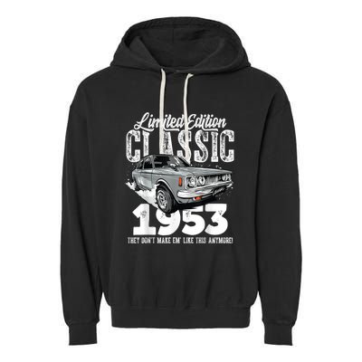 70th birthday Vintage Classic Car 1953 B-day 70 year old Garment-Dyed Fleece Hoodie