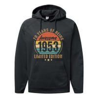 70th Birthday Vintage Limited Edition 1953 Performance Fleece Hoodie