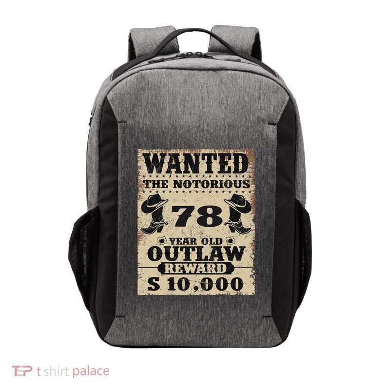 78th Birthday Wanted 78 Year Old Outlaw Bday Vector Backpack