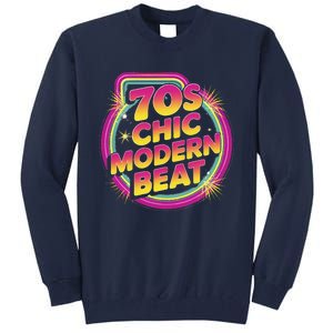 70s Chic Modern Beat Retro Groovy Funky Disco Tall Sweatshirt