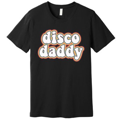 70s Disco Daddy 1970 Costumes Halloween Premium T-Shirt