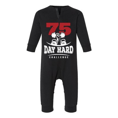 75 Day Hard Challenge Workout Motivation Gift Infant Fleece One Piece