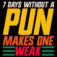 7 Days Without A Pun Makes One Weak Punthemed Jokester 16 in Basic Backpack