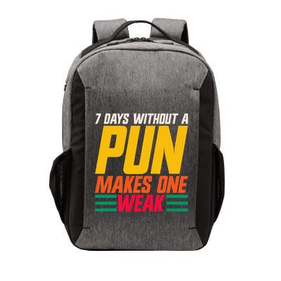 7 Days Without A Pun Makes One Weak Punthemed Jokester Vector Backpack