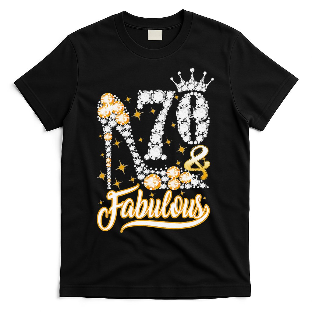 70 & Fabulous 70 Years Old 70th Birthday Diamond Crown Shoes T-Shirt
