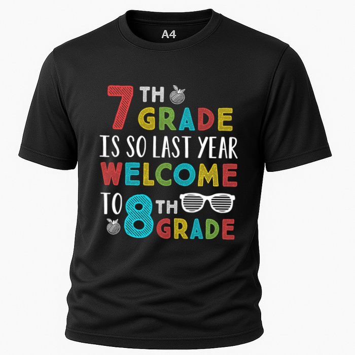 7th Grade Is So Last Year Welcome To 8th Grade Teachers Gift Cooling Performance Crew T-Shirt