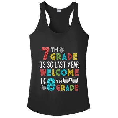 7th Grade Is So Last Year Welcome To 8th Grade Teachers Gift Ladies PosiCharge Competitor Racerback Tank