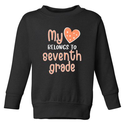 7th Grade My Belongs To Seventh Grade Teacher Back To School Teacher Gift Toddler Sweatshirt