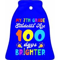 7th Grade Students Are 100 Days Brighter 100th Day Of School Gift Ceramic Bell Ornament