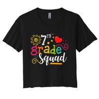 7th Grade Squad Student Teacher Gift Back To School Women's Crop Top Tee