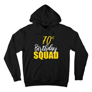 70th Happy Birthday Squad Party Bday Family Group Reunion Hoodie