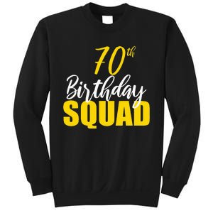 70th Happy Birthday Squad Party Bday Family Group Reunion Sweatshirt