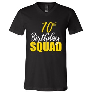 70th Happy Birthday Squad Party Bday Family Group Reunion V-Neck T-Shirt